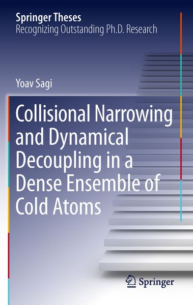 Produktbild: Collisional Narrowing and Dynamical Decoupling in a Dense Ensemble of Cold Atoms
