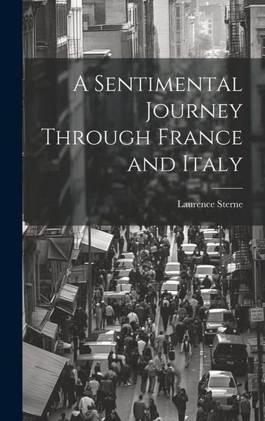 Produktbild: A Sentimental Journey Through France and Italy