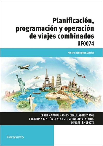 Produktbild: Planificaci&oacute;n, programaci&oacute;n y operaci&oacute;n de viajes combinados. Certificados de profesionalidad. Creaci&oacute;n y gesti&oacute;n de viajes combinados y eventos