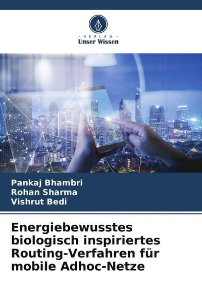 Produktbild: Energiebewusstes biologisch inspiriertes Routing-Verfahren f&uuml;r mobile Adhoc-Netze