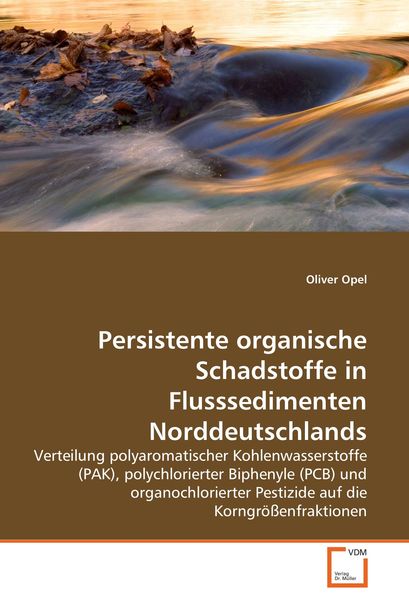 Persistente organische Schadstoffe in Flusssedimenten Norddeutschlands