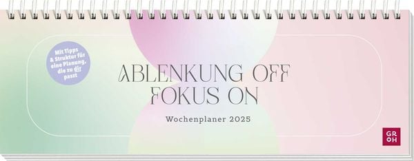 Tischkalender 2025 quer: Ablenkung OFF - Fokus ON