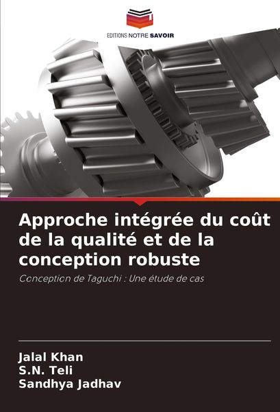 Produktbild: Approche int&eacute;gr&eacute;e du co&ucirc;t de la qualit&eacute; et de la conception robuste