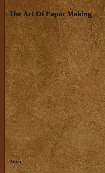 Produktbild: The Art Of Paper Making