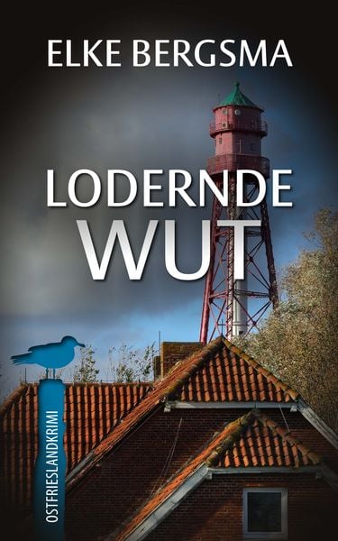 Lodernde Wut, Taschenbuch von Elke Bergsma, Belle Époque, 9783963571107
