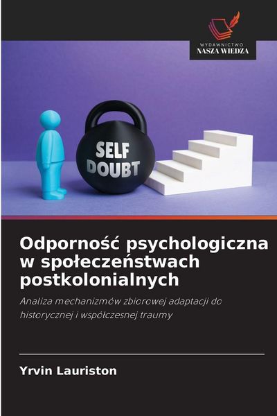 Produktbild: Odporno&iquest;&iquest; psychologiczna w spo&iquest;ecze&iquest;stwach postkolonialnych