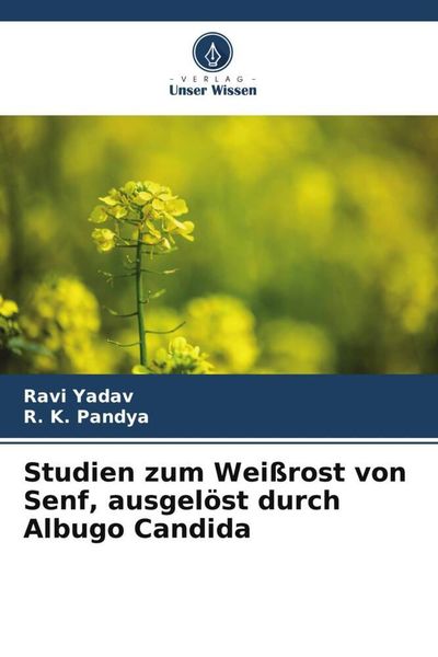 Produktbild: Studien zum Wei&szlig;rost von Senf, ausgel&ouml;st durch Albugo Candida