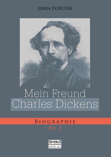 Produktbild: Mein Freund Charles Dickens. Zweiter Band