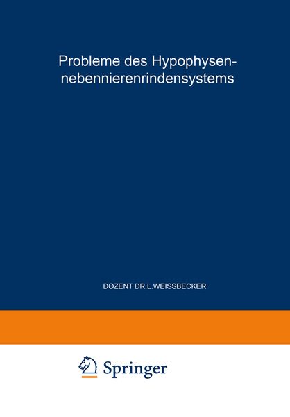 Probleme des Hypophysen-Nebennierenrindensystems, Taschenbuch von , Springer Berlin, 9783540016960