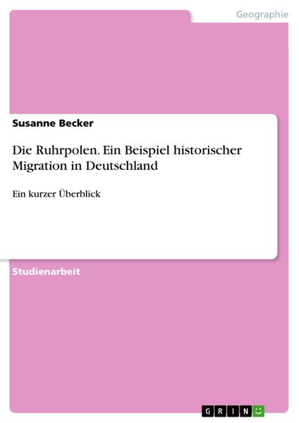 Produktbild: Die Ruhrpolen. Ein Beispiel historischer Migration in Deutschland