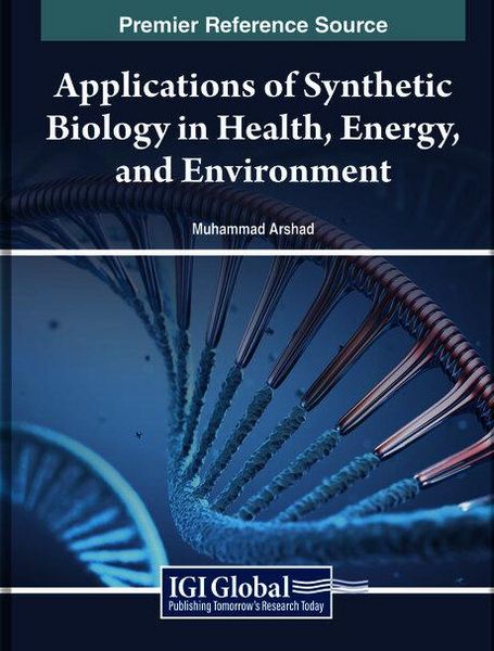Produktbild: Applications of Synthetic Biology in Health, Energy, and Environment