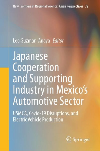 Produktbild: Japanese Cooperation and Supporting Industry in Mexico's Automotive Sector