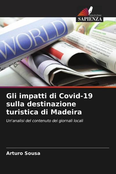 Produktbild: Gli impatti di Covid-19 sulla destinazione turistica di Madeira