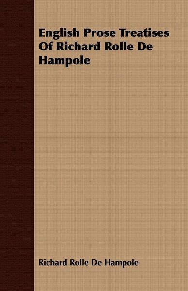 Produktbild: English Prose Treatises Of Richard Rolle De Hampole