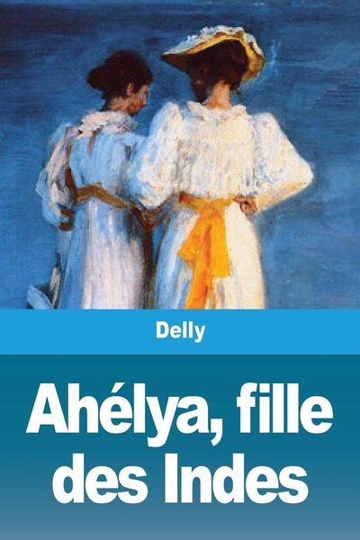 Produktbild: Ah&eacute;lya, fille des Indes