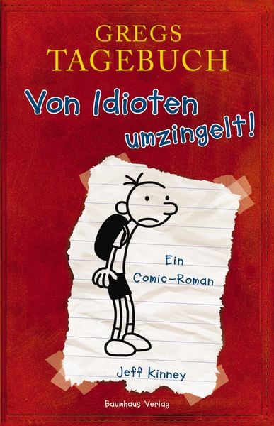 Von Idioten umzingelt! / Gregs Tagebuch Band 1