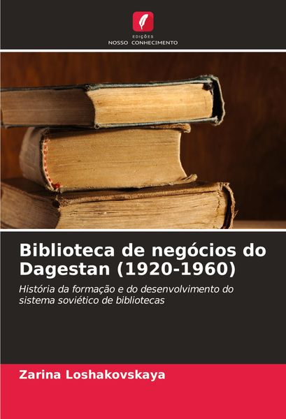 Produktbild: Biblioteca de neg&oacute;cios do Dagestan (1920-1960)