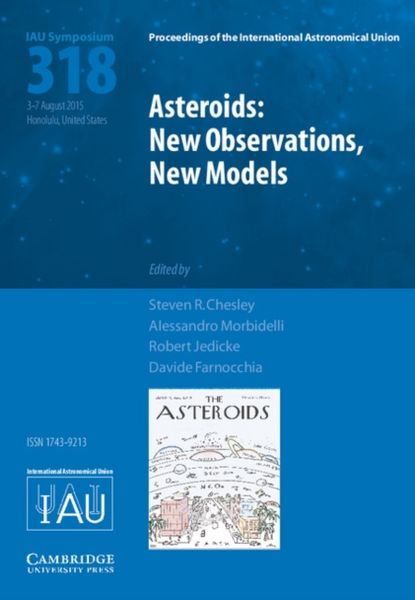 Produktbild: Asteroids: New Observations, New Models (Iau S318)