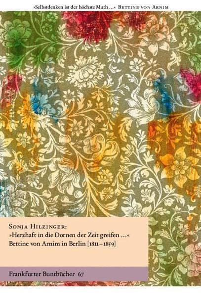 Produktbild: &bdquo;Herzhaft in die Dornen der Zeit greifen &hellip; &ldquo;