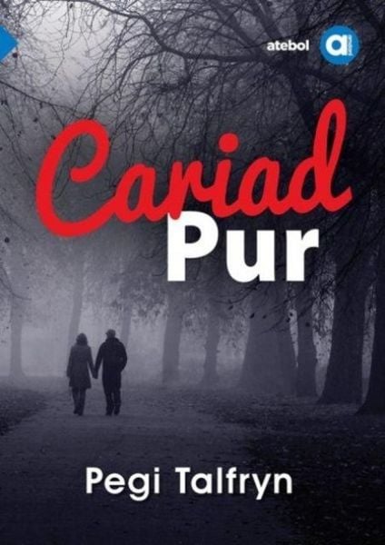 Produktbild: Cyfres Amdani: Cariad Pur