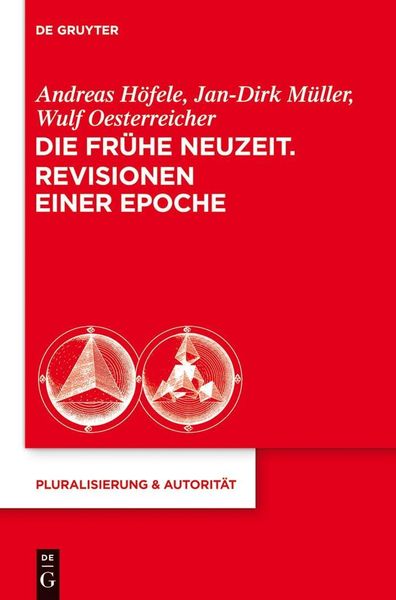 Produktbild: Die Fr&uuml;he Neuzeit. Revisionen einer Epoche