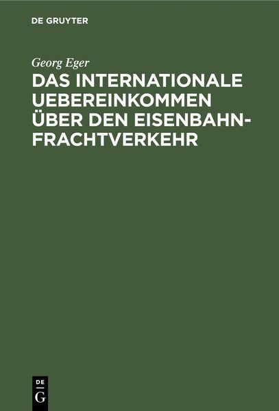 Produktbild: Das internationale Uebereinkommen &uuml;ber den Eisenbahn-Frachtverkehr