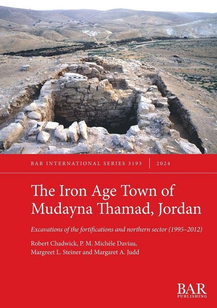 Produktbild: The Iron Age Town of Mudayna Thamad, Jordan