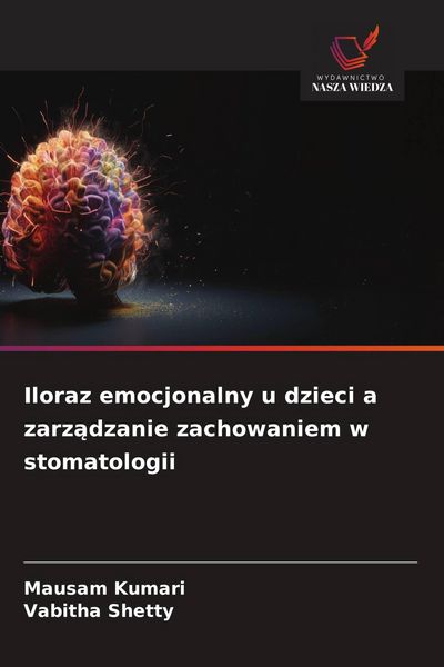 Produktbild: Iloraz emocjonalny u dzieci a zarz&iquest;dzanie zachowaniem w stomatologii