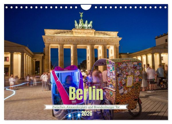 Produktbild: Berlin - Zwischen Alexanderplatz und Brandenburger Tor (Wandkalender 2026 DIN A4 quer), CALVENDO Monatskalender