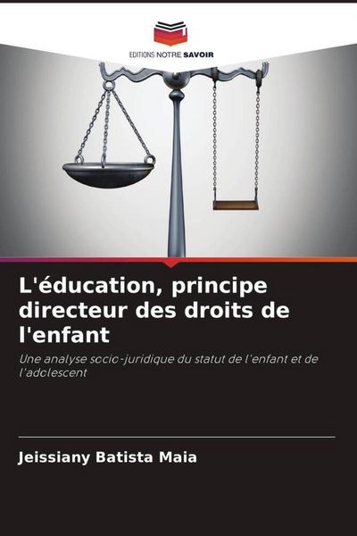 Produktbild: L'&eacute;ducation, principe directeur des droits de l'enfant