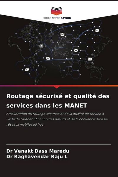 Produktbild: Routage s&eacute;curis&eacute; et qualit&eacute; des services dans les MANET
