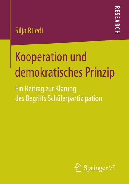 Kooperation und demokratisches Prinzip, Taschenbuch von Silja Rüedi, Springer Fachmedien Wiesbaden GmbH, 9783658163747