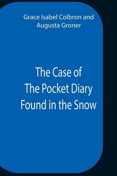 Produktbild: The Case Of The Pocket Diary Found In The Snow