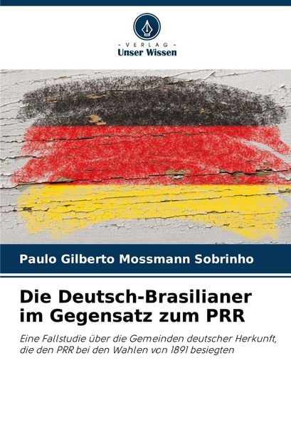 Produktbild: Die Deutsch-Brasilianer im Gegensatz zum PRR