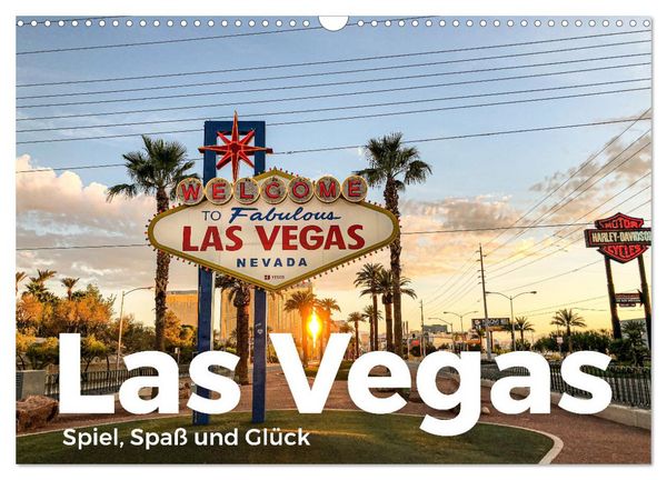 Las Vegas - Spiel, Spaß und Glück (Wandkalender 2026 DIN A3 quer), CALVENDO Monatskalender