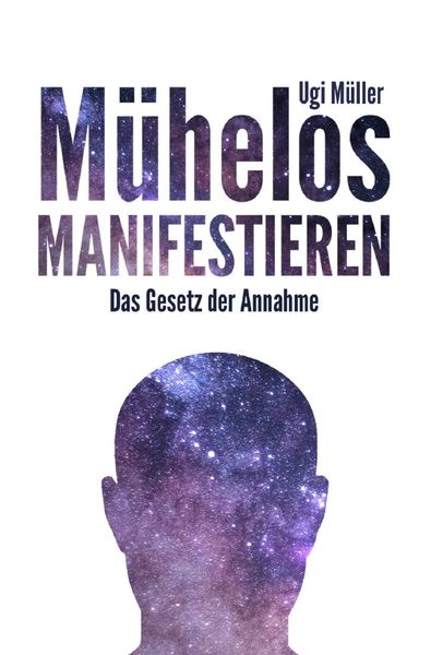 Produktbild: M&uuml;helos manifestieren
