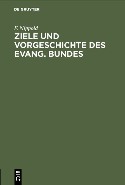Produktbild: Ziele und Vorgeschichte des Evang. Bundes