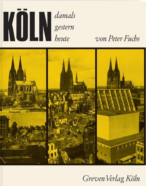 Produktbild: K&ouml;ln. Damals, gestern, heute