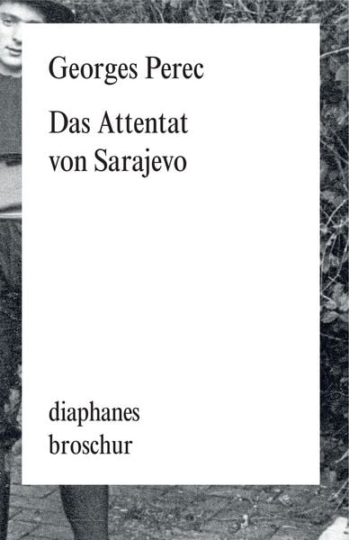 Produktbild: Das Attentat von Sarajevo