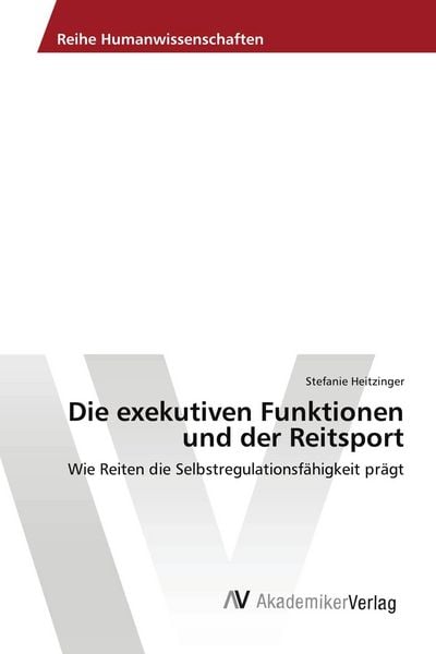 Produktbild: Die exekutiven Funktionen und der Reitsport