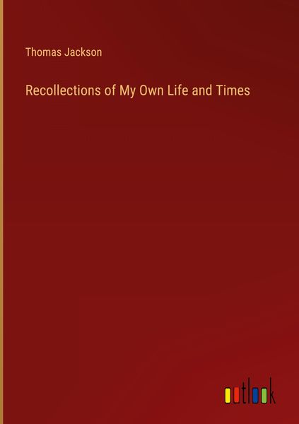 Produktbild: Recollections of My Own Life and Times
