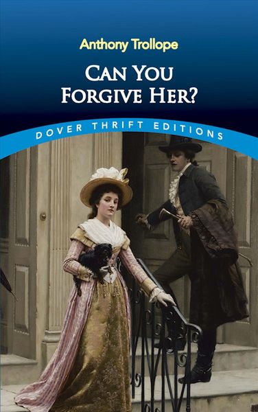 Produktbild: Trollope, A: Can You Forgive Her?