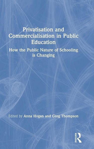 Produktbild: Privatisation and Commercialisation in Public Education