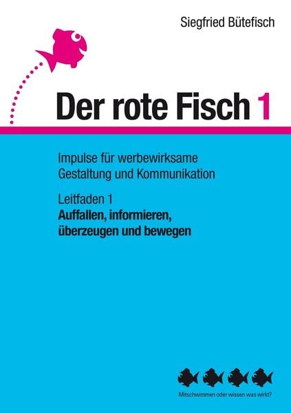 Produktbild: Auffallen, informieren, &uuml;berzeugen und bewegen