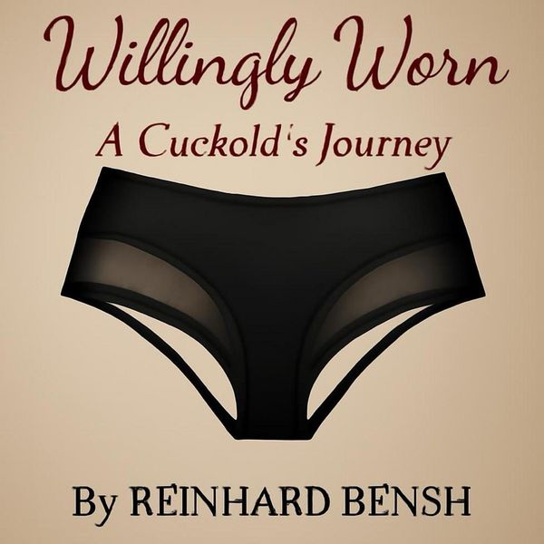 Produktbild: Willingly Worn, A Cuckold's Journey