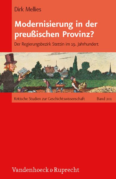 Vandenhoeck + Ruprecht Modernisierung in der preußischen Provinz?
