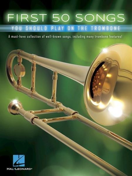 Produktbild: First 50 Songs You Should Play on the Trombone