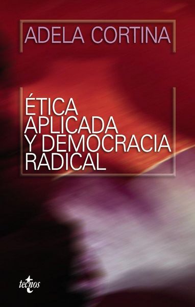 Produktbild: &Eacute;tica aplicada y democracia radical