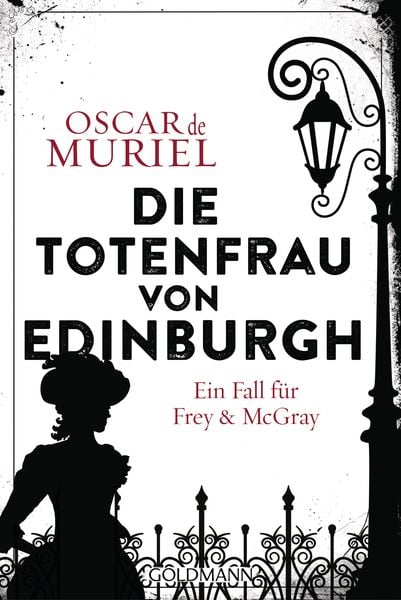 Die Totenfrau von Edinburgh, Taschenbuch von Oscar de Muriel, Goldmann