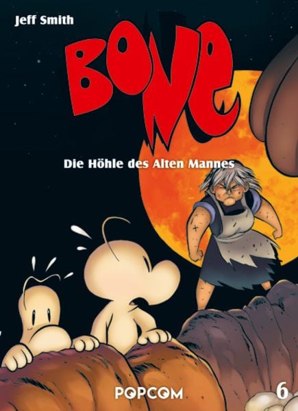 Bone 06 - Die Höhle des Alten Mannes, Gebundene Ausgabe von Jeff Smith, Popcom, 978-3-86580-786-1